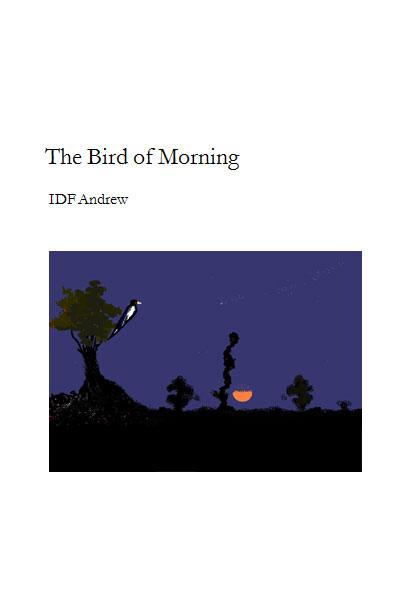The Bird of Morning