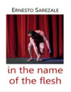 in the name of the flesh